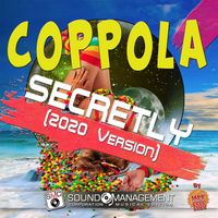 Coppola - Secretly (2020 Version - Hit Mania 2020)
