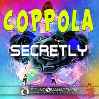 Coppola - Secretly (Hit Mania Estate 2019)