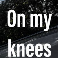 kairos - On my knees