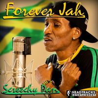 Screechy Dan - Forever Jah