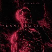 Night Drift Waves - Submechanical Ghost