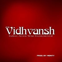 Monty - Vidhvansh (Indian After War Instrumental)