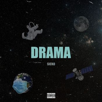 Sicko - Drama (Explicit)