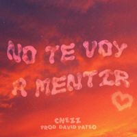 Chezz - No te voy a mentir