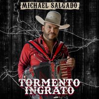 Michael Salgado - Tormento Ingrato