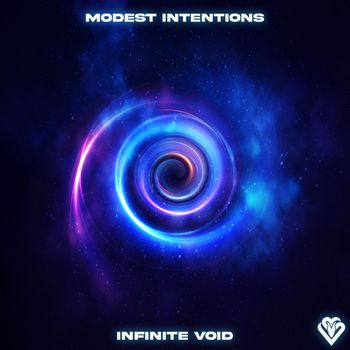 Modest Intentions - Infinite Void