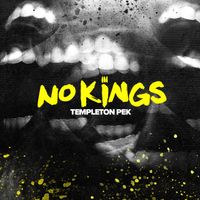 Templeton Pek - No Kings