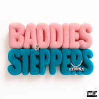 Stunna - BADDIES & STEPPERS (Explicit)