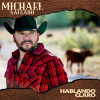 Michael Salgado - Hablando Claro