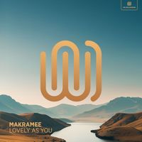Makramee - Lovely As You