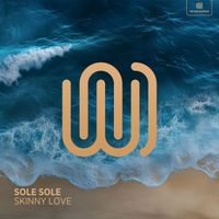 Sole Sole - Skinny Love