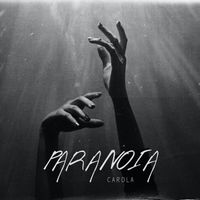 Carola - PARANOIA