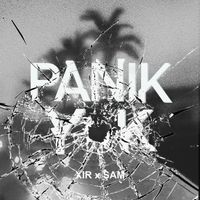 Xir, Şam - PANİK YOK (Explicit)