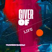Reggie Dokes - Giver of Life
