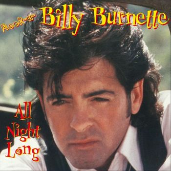 Billy Burnette - All Night Long