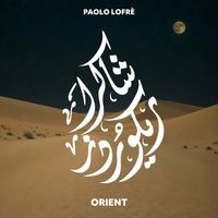 Paolo Lofrè - Orient