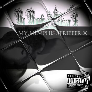 Jay Duvoe - My Memphis Stripper X (Explicit)