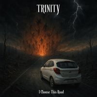Trinity - Choose Roads