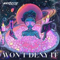 MUSZETTE - Won't Deny It