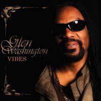 Glen Washington - Vibes (Deluxe)