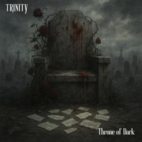 Trinity - Throne of Dark