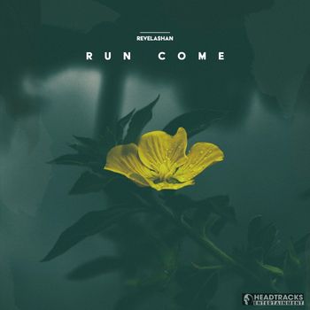 Revelashan - Run Come