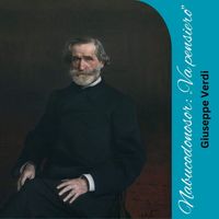 Giuseppe Verdi - Nabucodonosor 'Va pensiero'