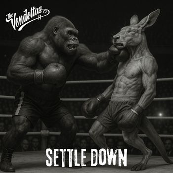 The Vendettas - Settle Down
