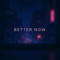 Joshua - Better Now