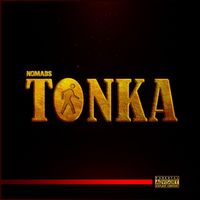 NOMADS - TONKA (Explicit)