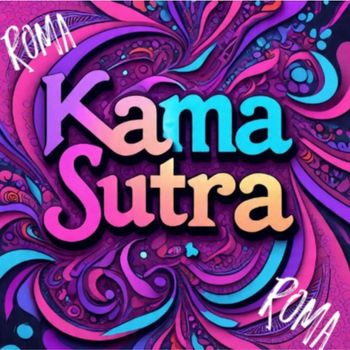 Roma - Kamasutra