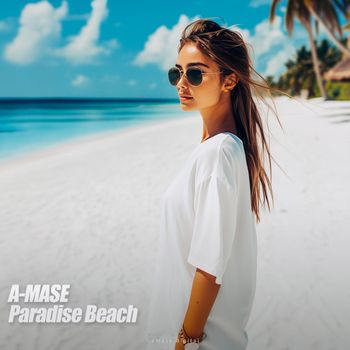 A-Mase - Paradise Beach
