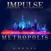 IMPULSE - Metropolis