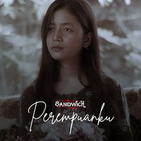 SANDWICH - Perempuanku