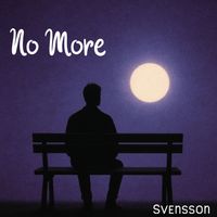 Svensson - No More (Explicit)