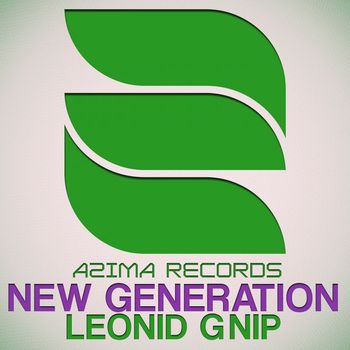 Leonid Gnip - New Generation