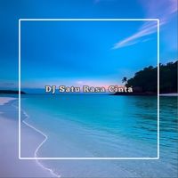 DJ UNKNOWN - Satu Rasa Cinta