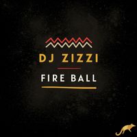 Dj Zizzi - Fireball