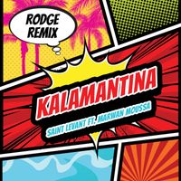 Rodge - Saint Levant - Kalamantina (Rodge Remix)