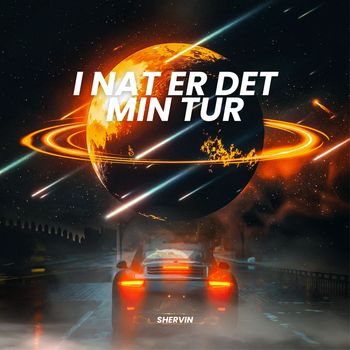 Shervin - I Nat Er Det Min Tur