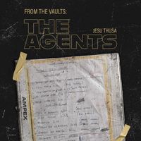 The Agents - Jesu Thusa