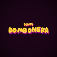 Dumy - Bombonera (Explicit)