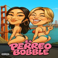 ULDA - El Perreo Bobble (Explicit)