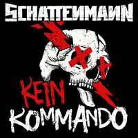 Schattenmann - Kein Kommando