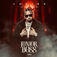 Junior - Junior Boss (Explicit)