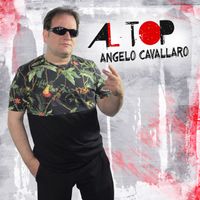 Angelo Cavallaro - Al Top (Explicit)