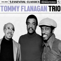 Tommy Flanagan Trio - Essential Classics, Vol. 893: Tommy Flanagan Trio