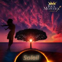 Rex Montex - Soleil