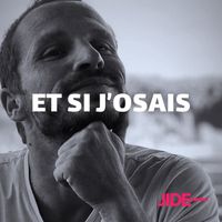 JIDE - Et Si J'osais