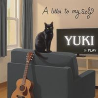 Yuki - A Letter To Myself (Explicit)